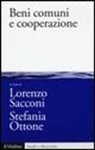S. Ottone, L. Sacconi - Beni comuni e cooperazione