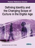 Imaani Jamillah El-Burki, Alison Novak - Defining Identity and the Changing Scope of Culture in the Digital Age