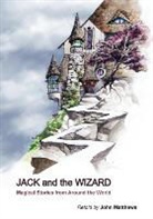 John Matthews, Deva Berg - Jack and the Wizard