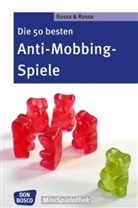 Julia Rossa, Rober Rossa, Robert Rossa - Die 50 besten Anti-Mobbing-Spiele