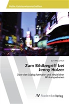 Leni Wesselman - Zum Bildbegriff bei Jenny Holzer