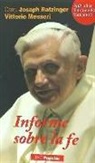 Papa Benedicto Xvi - Papa - Xvi, Vittorio Messori - Informe sobre la fe