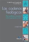 Las cadenas fisiólogicas. Tomo VII, La cadena visceral, el tórax, la garganta y la boca