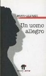 Marco Cassardo - Un uomo allegro