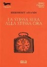 Herbert Adams - La stessa sera alla stessa ora
