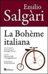 Emilio Salgari, G. Bonomi, C. Gallo - La bohème italiana