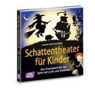 Angelika Albrecht-Schaffer - Schattentheater für Kinder, m. 1 Beilage