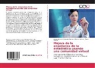 B, María Briseño, Marcel Gómez, Marcela Gómez, Diego Alexande Quevedo Piratova, Diego Alexander Quevedo Piratova - Mejora de la enseñanza de la estadística usando una comunidad virtual