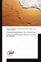 Peggy Ivald Ngadou Ntchobaha, Peggy Ivalda Ngadou Ntchobaha, Ros Ngono Mballa, Rose Ngono Mballa, Anne-Cécile Zoung-Kanyi - Cosmétovigilance au Cameroun