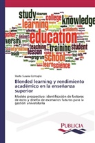Marta Susana Comoglio - Blended learning y rendimiento académico en la enseñanza superior
