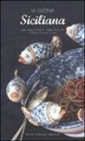 M. Teresa Di Marco, Maria Teresa Di Marco, M. Cécile Ferré, Marie Cécile Ferré - La cucina siciliana