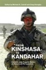 Michael K Carroll, Michael K. Carroll, Greg Donaghy - From Kinshasa to Kandahar
