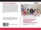 Idalmi Guerra González, Idalmis Guerra González, Jixy Martínez G, Blanca Niev Martínez R, Blanca Nieve Martínez R - La edad preescolar: etapa ideal para atender a la diversidad educativa