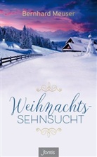 Bernhard Meuser, Meuser  Bernhard - Weihnachts-Sehnsucht