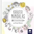 Mari Schmittner, Maria Schmittner, Bernhard Schwarzwald - Kräutermandalas
