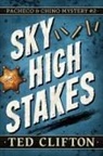 Ted Clifton - Sky High Stakes