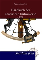 Reichs-Marine-Am, Reichs-Marine-Amt - Handbuch der nautischen Instrumente (1890)
