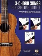 Hal Leonard Publishing Corporation (COR) - 3-chord Songs for Baritone Ukulele (G-c-d)