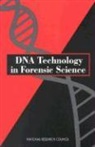 Commission On Life Sciences, Committee on Dna Technology in Forensic, Committee on DNA Technology in Forensic Science, Division On Earth And Life Studies, National Academy Of Sciences, National Research Council - DNA Technology in Forensic Science