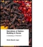 Sheila Miyoshi Jager, Jager Sheila Miyoshi - Narratives of Nation-Building in Korea