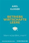 Alex Gloger, Axel Gloger - Betriebswirtschaftsleere