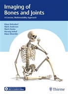 Mark Anderson, Klaus Bohndorf, Mark Davies, Mark W. Anderson, Klaus Bohndorf, Arthur Mark Davies... - Imaging of Bones and Joints