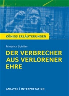 Rüdiger (Prof. Dr.) Bernhardt, Friedrich Schiller - Friedrich von Schiller 'Der Verbrecher aus verlorener Ehre'
