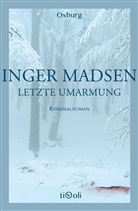 Inger Madsen, Inger G Madsen, Inger G. Madsen - Letzte Umarmung
