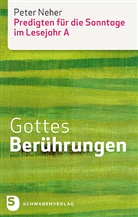 Peter Neher - Gottes Berührungen