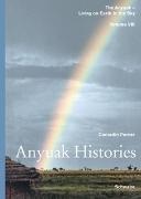Conradin Perner - Living on Earth in the Sky: The Anyuak. An analytic account of the... / Anyuak Histories