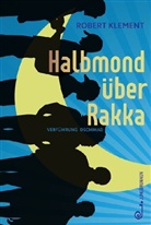 Robert Klement - Halbmond über Rakka