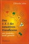 Elfriede Jahn - Das 1 × 1 des intuitiven Handlesens