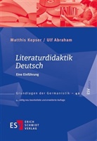 Ulf Abraham, Ulf (Prof. Dr Abraham, Matthis Kepser, Matthis (Prof. Dr. Kepser, Matthis (Prof. Dr.) Kepser - Literaturdidaktik Deutsch