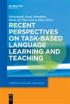 Mohamma Ahmadian, Mohammad Ahmadian, Mohammad Javad Ahmadian, del Pilar García Mayo, del Pilar García Mayo, María del Pilar García Mayo - Recent Perspectives on Task-Based Language Learning and Teaching