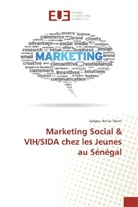 Sariyou Anita Thiam - Marketing Social & VIH/SIDA chez les Jeunes au Sénégal