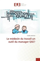Franck Leclancher - Le médecin du travail un outil du manager QSE?