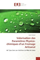 Leyla Ketrouci - Valorisation des Paramètres Physico-chimiques d'un Fromage Artisanal