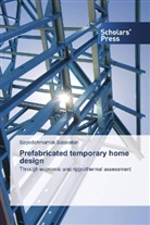 Seyedehmamak Salavatian - Prefabricated temporary home design