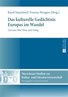 Yvonne Pörzgen, Karol Sauerland - Das kulturelle Gedächtnis Europas im Wandel