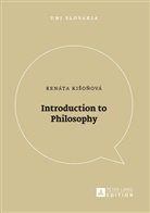 Renáta Ki¿o¿ová, Renáta Kisonová - Introduction to Philosophy