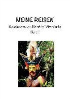 Heimfried Mittendorfer - Meine Reisen 01