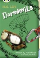 Nick Hunter - Real Life: Daredevils