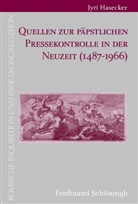 Jyri Hasecker, Huber Wolf, Hubert Wolf - Quellen zur päpstlichen Pressekontrolle in der Neuzeit (1487-1966)