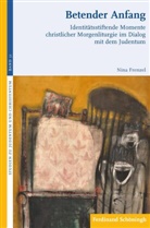 Nina Frenzel, Jose Wohlmuth, Josef Wohlmuth - Betender Anfang