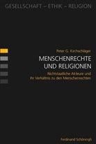 Peter G Kirchschläger, Peter G. Kirchschläger, Mariann Heimbach-Steins, Marianne Heimbach-Steins - Menschenrechte und Religionen