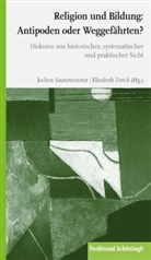 Joche Sautermeister, Jochen Sautermeister, Zwick, Zwick, Elisabeth Zwick - Religion und Bildung: Antipoden oder Weggefährten?