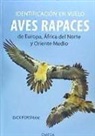 Dick Forsman - Identificacion en vuelo de aves rapaces Europa, África del Norte y Oriente Medio