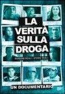 Foundation For A Drug-Free World - La verità sulla droga. DVD