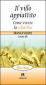 Franca Valdo - Il villo appiattito. Come vivere la celiachia
