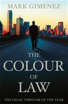 Mark Gimenez - The Colour of Law